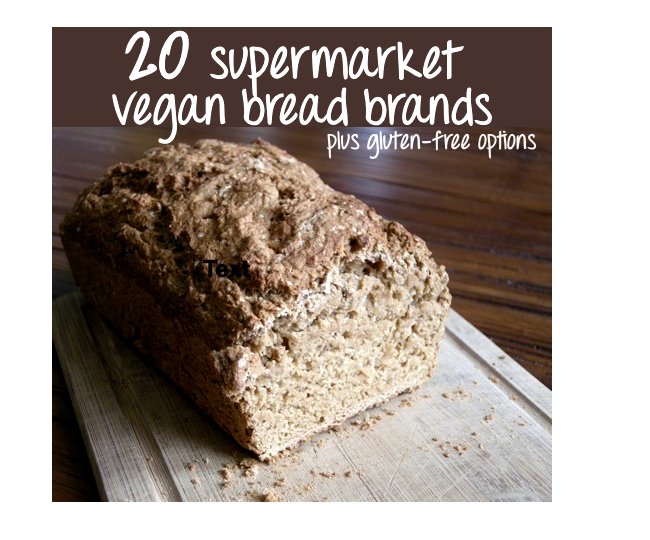 can vegan eat bread